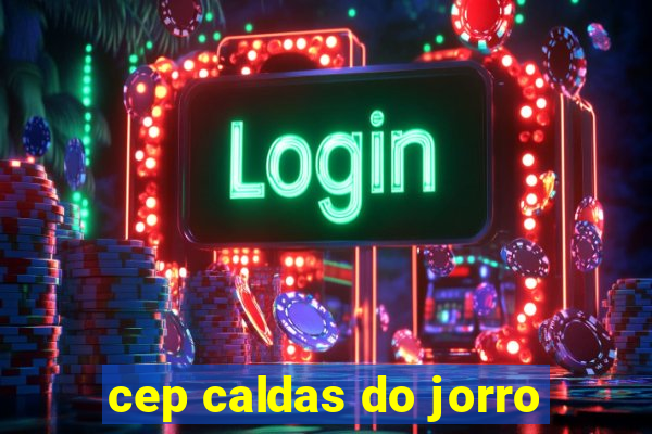 cep caldas do jorro